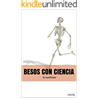 Besos con ciencia : El manifiesto
